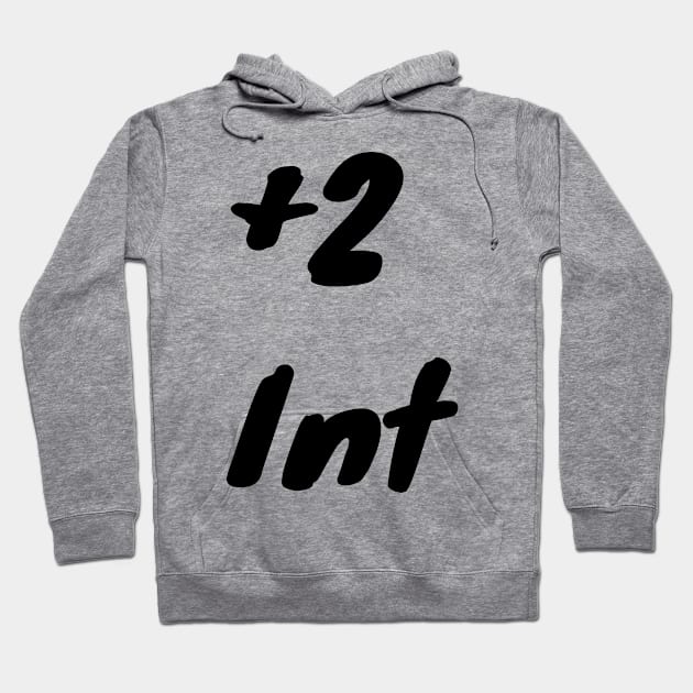 +2 Int Hoodie by DennisMcCarson